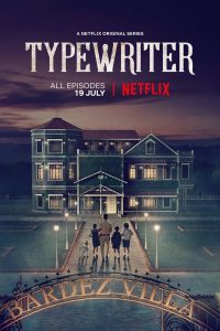 Typewriter: Season 1 (2019)