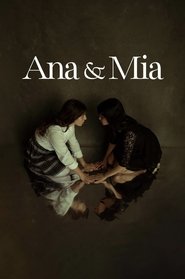 Ana & Mia (2025)